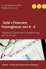 DB Geld + Finanzen. Finanzglossar von A - Z af Heinz Duthel