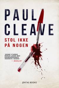 Stol ikke på nogen af Paul Cleave