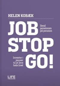 JOB - STOP - GO af Helen Kobæk
