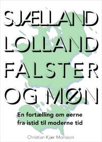 Sjælland, Lolland, Falster og Møn af Christian Monsson