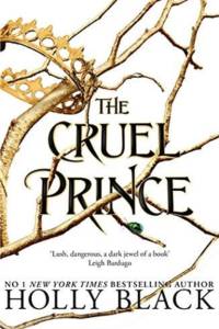 The Cruel Prince (The Folk of the Air) af Holly Black