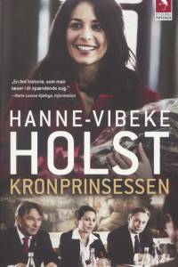 Kronprinsessen af Hanne-Vibeke Holst