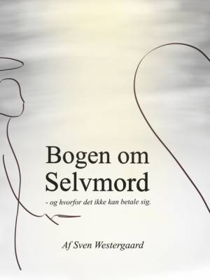 Bogen om Selvmord af Sven Westergaard